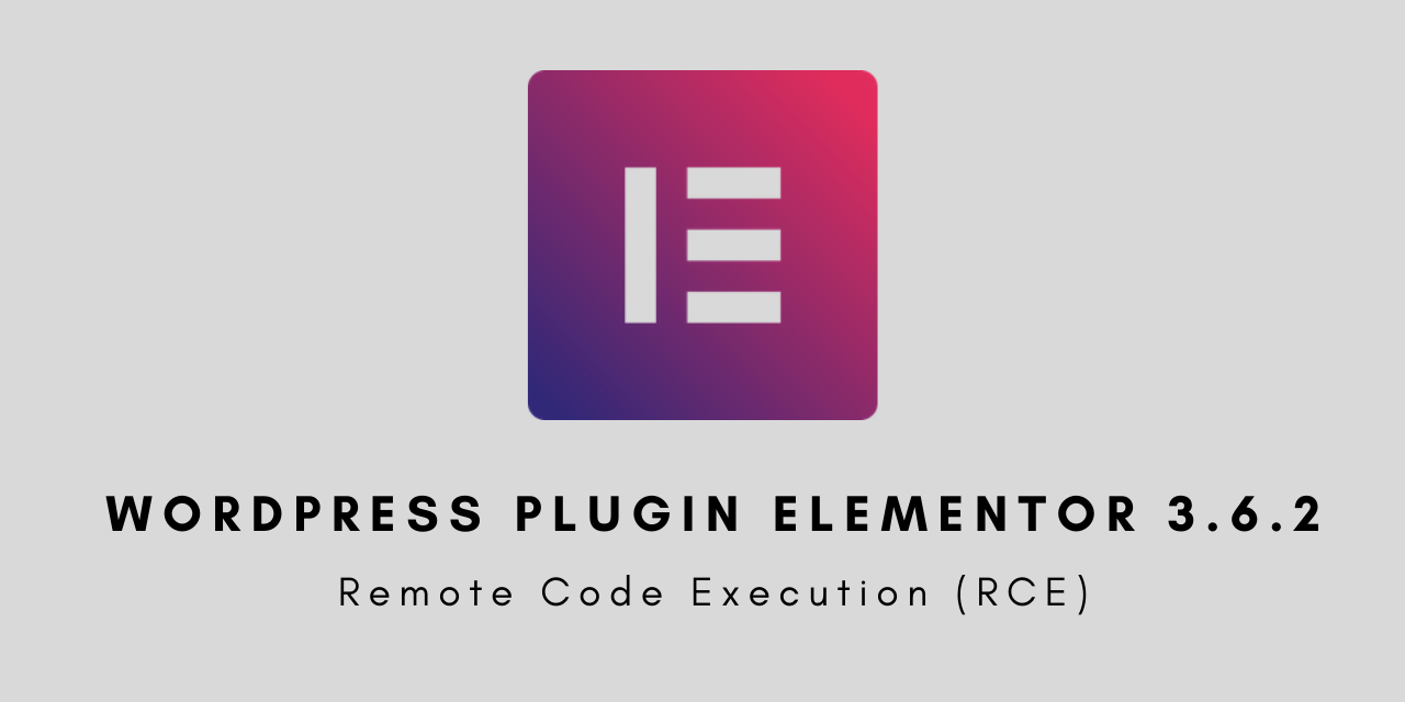 [紀錄] WordPress Plugin Elementor 3.6.2 - Remote Code Execution (RCE ...